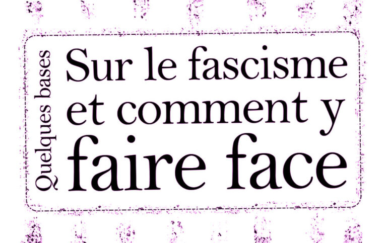 6ff7a035-0a49-4859-8323-656ed422f14e_Quelques-bases-sur-le-fascisme-et-comment-y-faire-face-1-768x483