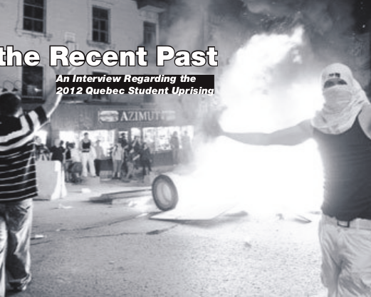 A Blast from the Recent Past: an interview regarding the 2012 Quebec student uprising