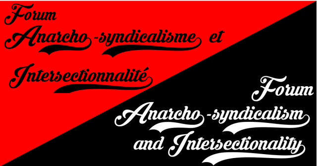 April 28th: Anarcho-syndicalism and Intersectionality Forum