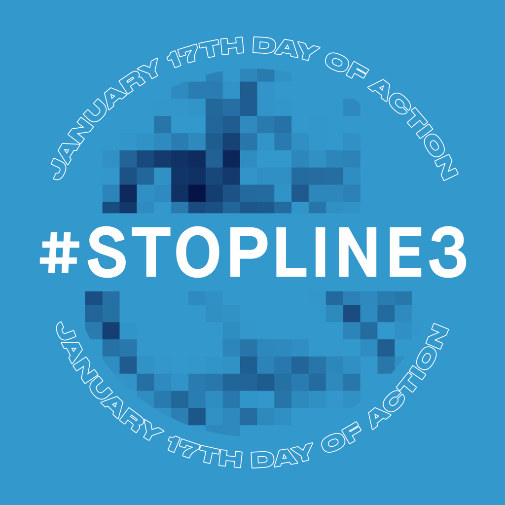 January 17th - Day of Action to Stop Line 3