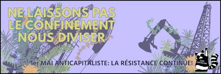 This May Day, Resistance Continues Despite the Confinement!