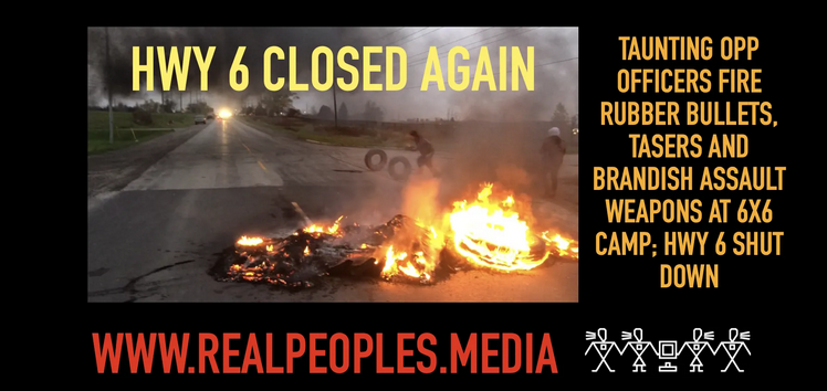 Taunting OPP Officers fire rubber bullets, tasers and brandish assault weapons at 6×6 camp