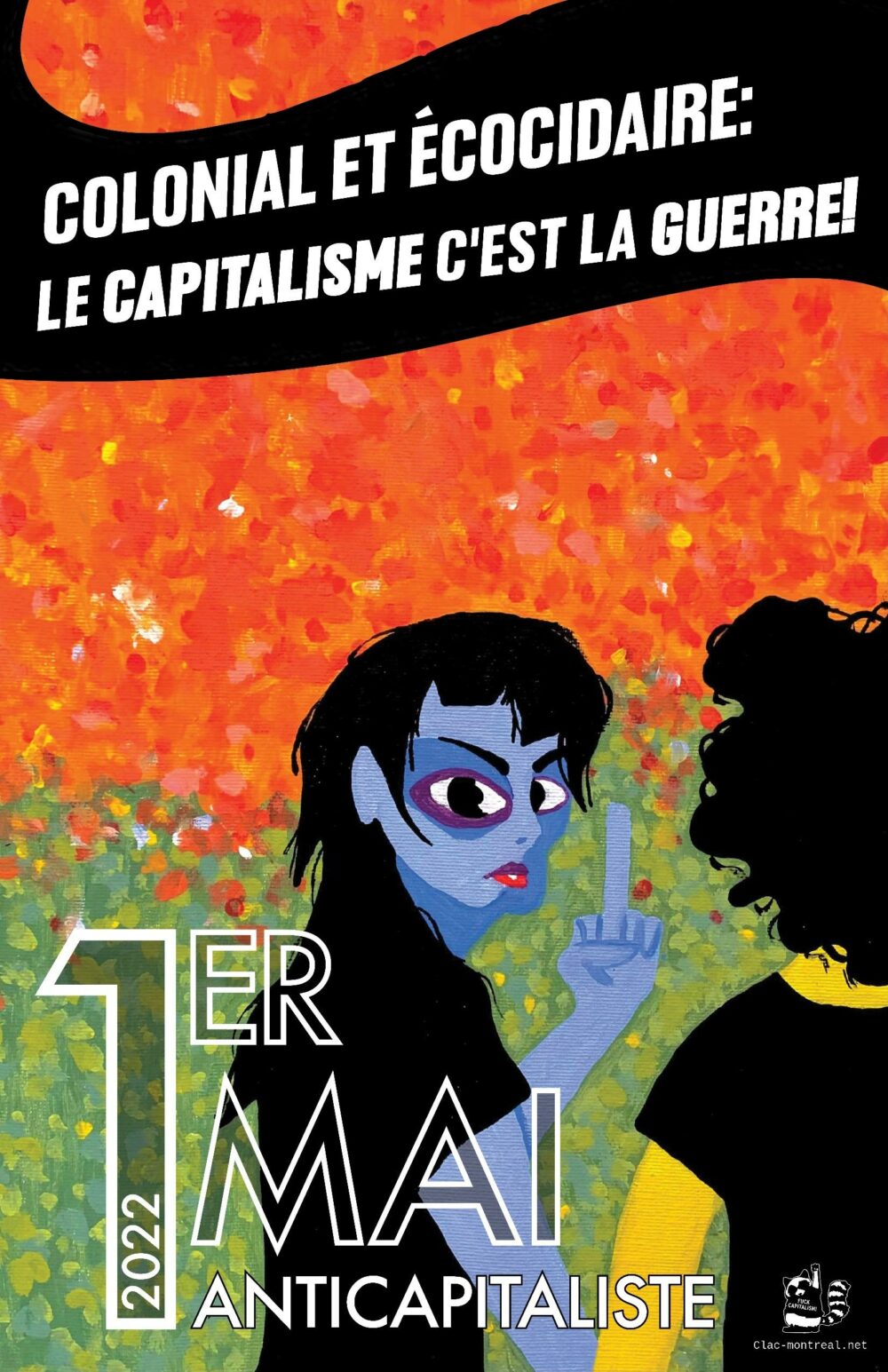 CALLOUT for the Anticapitalist Mayday '22: Colonial and Ecocidal, Capitalism is War!