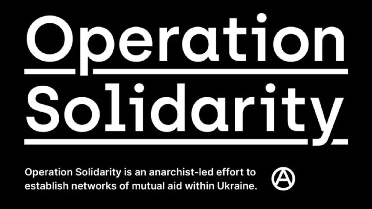 Communique from Operation Solidarity, Kyiv